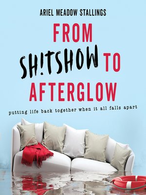 cover image of From Sh!tshow to Afterglow